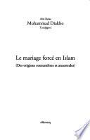 Le mariage forcé en Islam