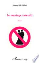 Le mariage interdit
