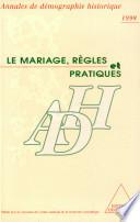Le mariage, règles et pratiques