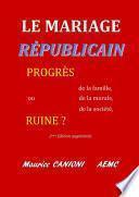 LE MARIAGE RÉPUBLICAIN