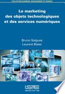 Le marketing des objets technologiques et des services numériques