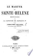 Le martyr de Sainte-Hélène