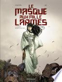 Le Masque aux mille larmes - Tome 1