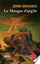 Le Masque d'argile (Les Cavaliers de la pyramide, Tome 2)