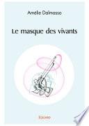 Le masque des vivants