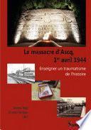 Le Massacre d'Ascq, 1er avril 1944