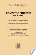 Le Ma”tre Philippe de Lyon