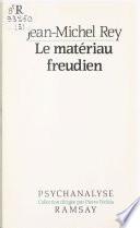 Le matériau freudien