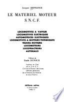 Le matériel moteur S. N. C. F.: locomotives à vapeur