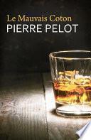 Le Mauvais Coton