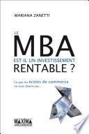 Le MBA est-il un investissement rentable ?