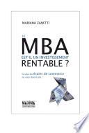 Le MBA est-il un investissement rentable ?