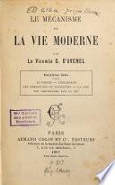 Le mécanisme de la vie moderne