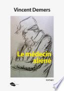 Le médecin aliéné