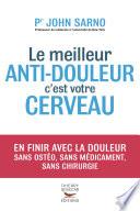 Le Meilleur anti-douleur c'est votre cerveau