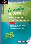 Le meilleur du DSCG 5 Management des systèmes d'information 4e édition
