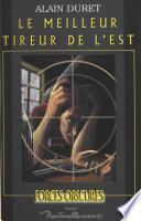 Le meilleur tireur de l'Est
