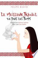 Le Meilleur Travail de Tous les Temps