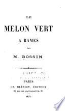 Le melon vert à rames