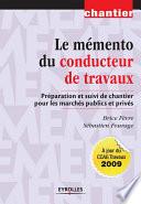 Le mémento du conducteur de travaux