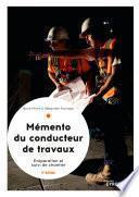 Le mémento du conducteur de travaux