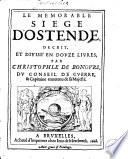 Le mémorable siege d'Ostende, decrit et divisé en douze livres