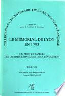 Le Mémorial de Lyon en 1793: Jean-Marie et Jean-Mathias Loras, Françoise Michallet