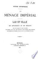 Le ménage impérial : lui et elle en apparence et en réalité