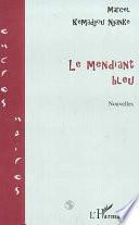 Le mendiant bleu