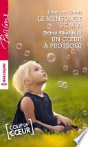 Le mensonge de Mia - Un coeur à protéger