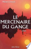 Le Mercenaire du Gange