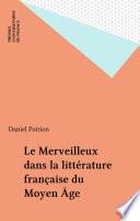 Le Merveilleux dans la littérature française du Moyen Âge