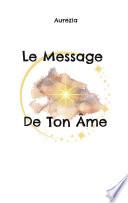 Le Message De Ton Âme