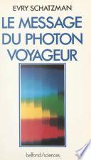 Le message du photon voyageur