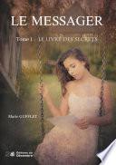 LE MESSAGER Tome 1