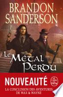 Le Métal perdu (Fils-des-Brumes, Tome 7)