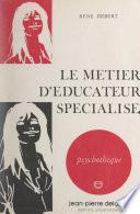 Le métier d'éducateur spécialisé