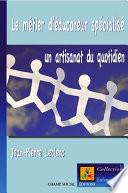 Le métier d’éducateur spécialisé