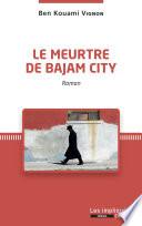 Le meurtre de Bajam City