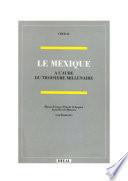 Le Mexique à l’aube du troisième millénaire