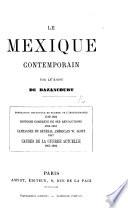 Le Mexique contemporain, etc. [With a map.]