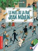 Le miel de la rue Jean Moulin - Roman Vivre Ensemble - De 7 à 11 ans