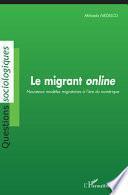 Le migrant online