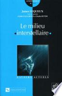 Le Milieu interstellaire