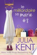 Le milliardaire se marie, tome 8