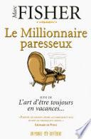 Le millionnaire paresseux
