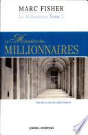 Le Millionnaire, Tome 3 - Le Monastère des millionnaires