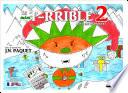 Le mini T-RRIBLE 2 (Bilingue Francais-Anglais)