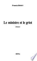 Le ministre et le griot