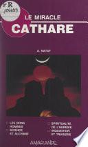 Le miracle cathare